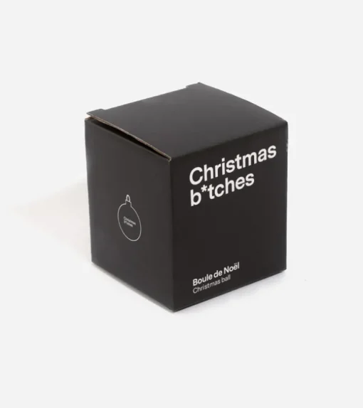 Boule de Noël B*tches