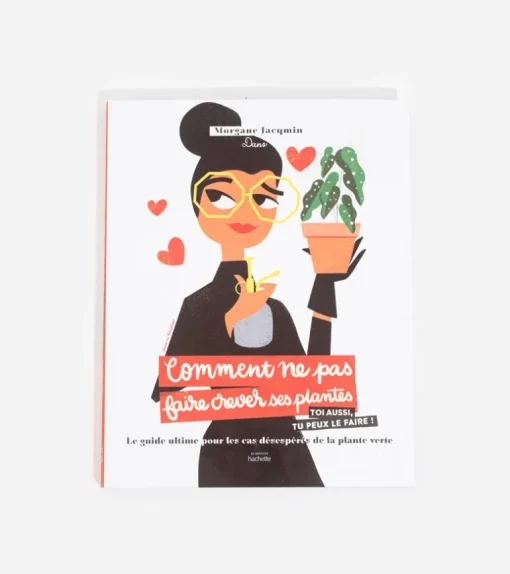 Comment ne pas faire crever ses plantes